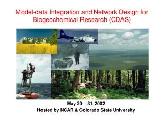 Model-data Integration and Network Design for Biogeochemical Research (CDAS)