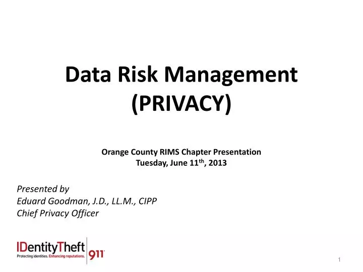 data risk management privacy orange county rims chapter presentation tuesday june 11 th 2013