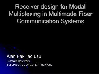 Receiver design for Modal Multiplexing in Multimode Fiber Communication Systems