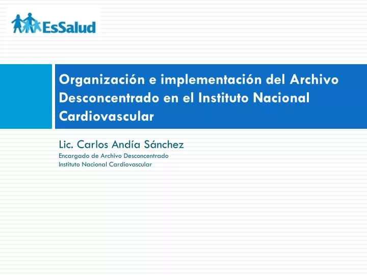 organizaci n e implementaci n del archivo desconcentrado en el instituto nacional cardiovascular