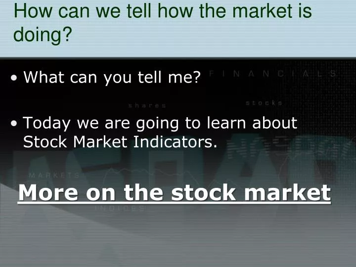 how can we tell how the market is doing