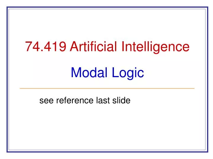 74 419 artificial intelligence modal logic