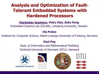 Analysis and Optimization of Fault-Tolerant Embedded Systems with Hardened Processors
