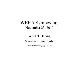 WERA Symposium November 23, 2010