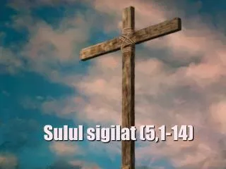 sulul sigilat 5 1 14