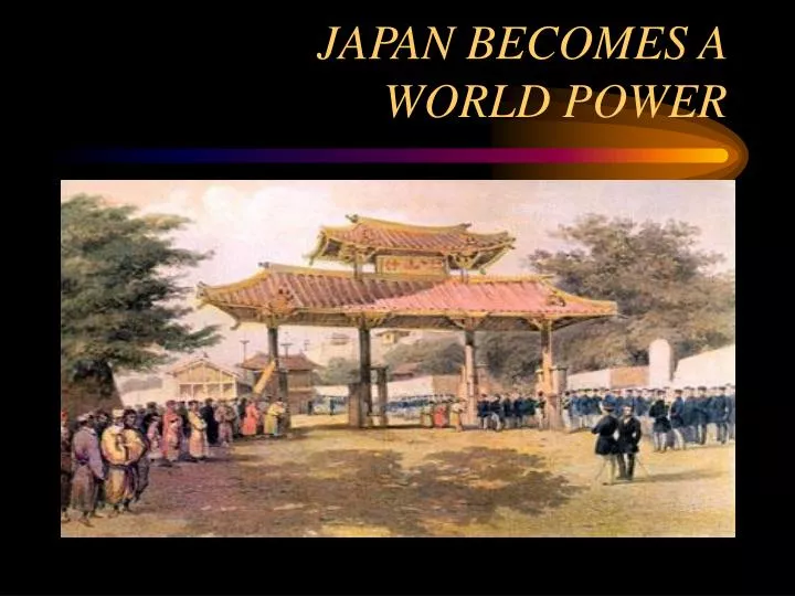 japan becomes a world power