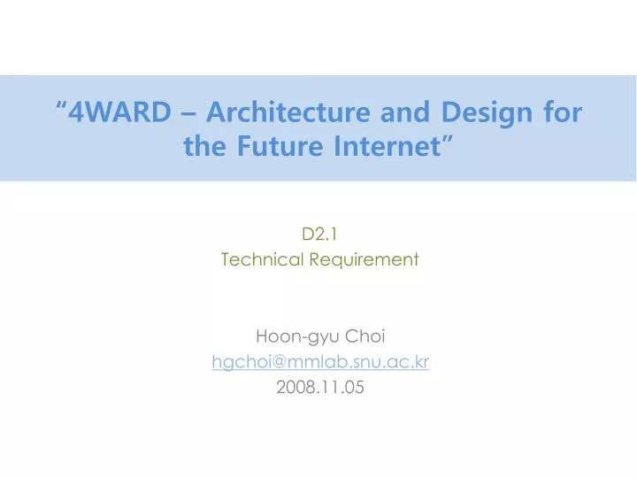 4ward architecture and design for the future internet