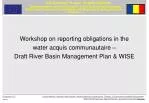 Workshop on reporting obligations in the water acquis communautaire – - slide 1