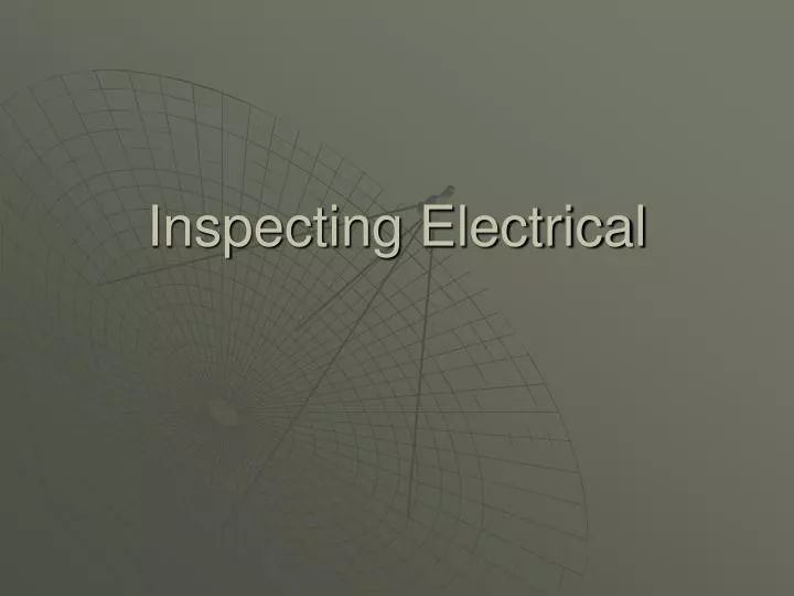 inspecting electrical