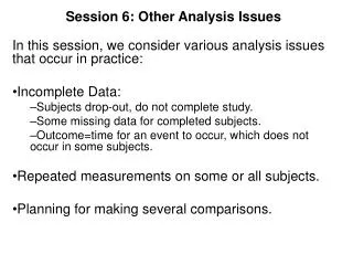 Session 6: Other Analysis Issues