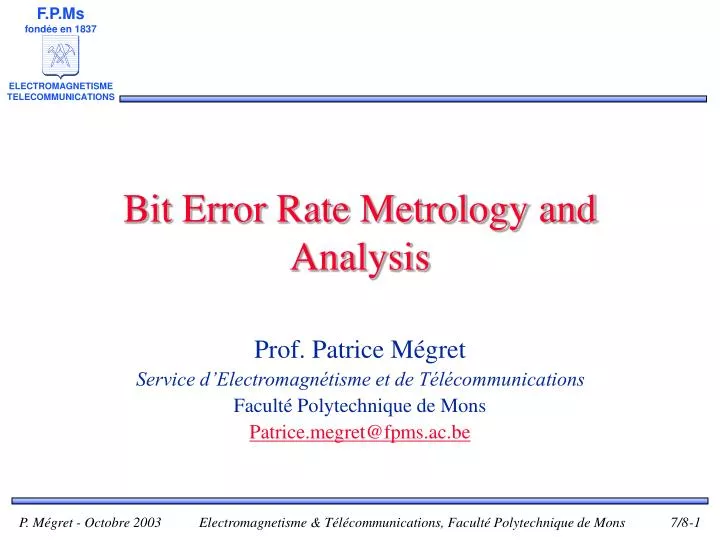 bit error rate metrology and analysis