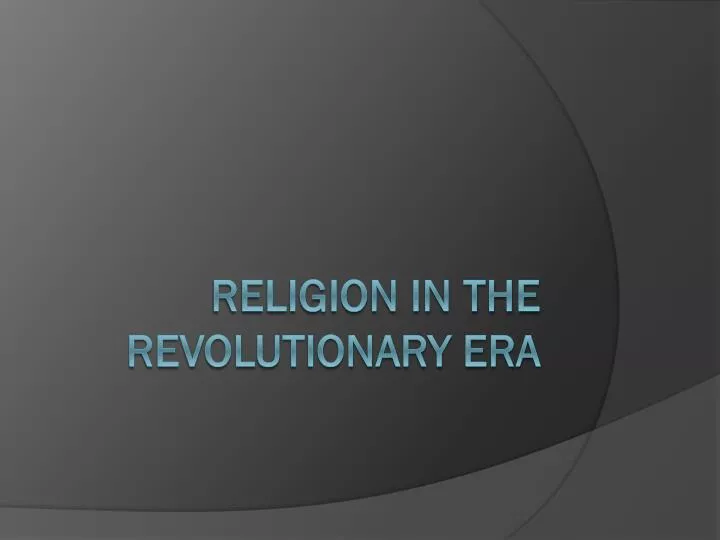 religion in the revolutionary era