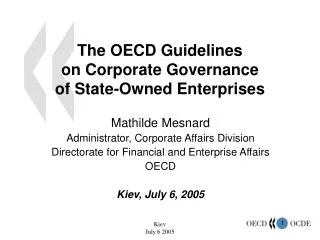 The OECD Guidelines on Corporate Governance of State-Owned Enterprises