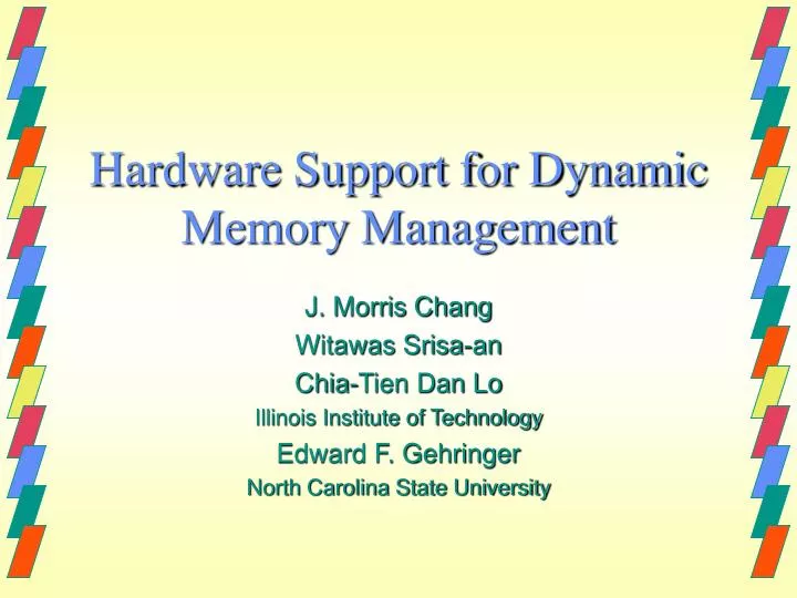 hardware support for dynamic memory management