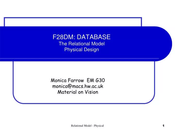 f28dm database the relational model physical design