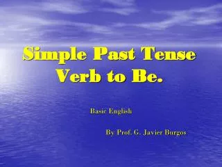 Simple Past Tense Verb to Be.