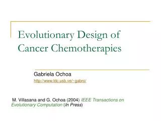 Evolutionary Design of Cancer Chemotherapies