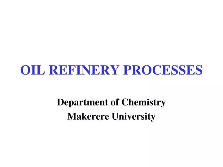 oil refinery processes
