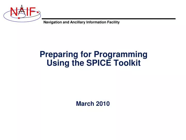 preparing for programming using the spice toolkit