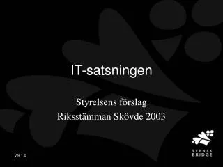 it satsningen