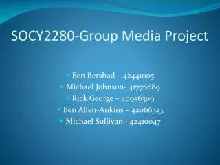 SOCY2280-Group Media Project