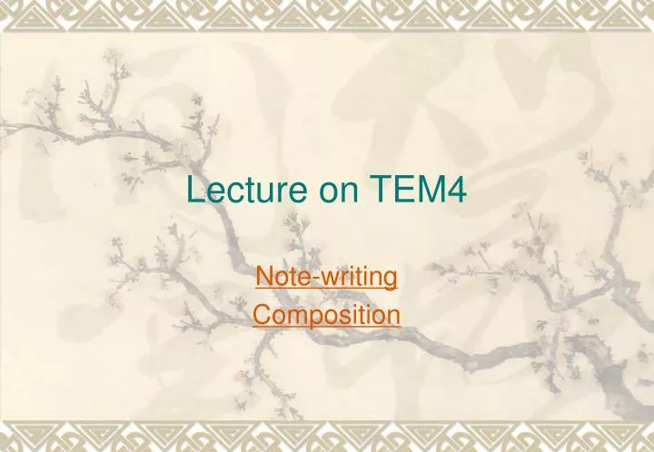lecture on tem4