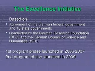 The Excellence Initiative