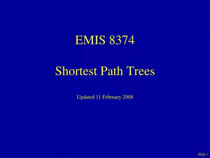 emis 8374 shortest path trees updated 11 february 2008