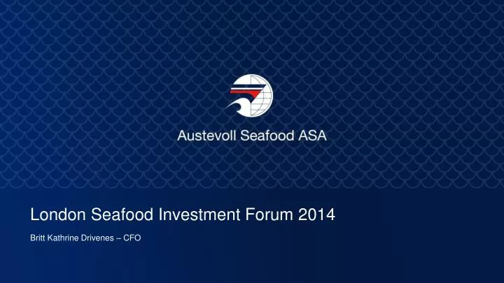 london seafood investment forum 2014