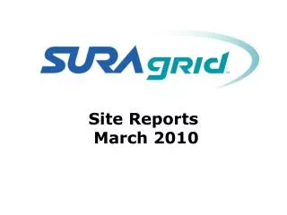 Site Reports March 2010