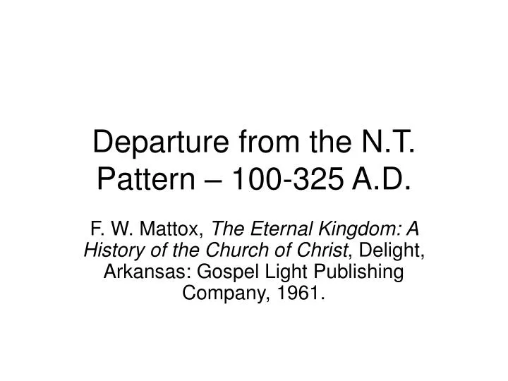 departure from the n t pattern 100 325 a d