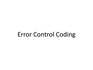 Error Control Coding