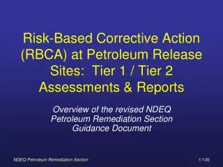 Overview of the revised NDEQ Petroleum Remediation Section Guidance Document