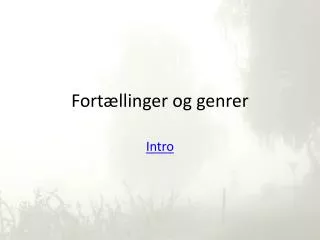 fort llinger og genrer