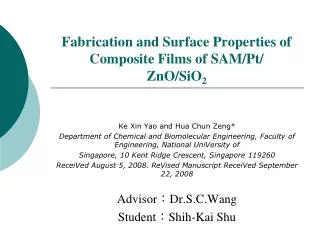 Fabrication and Surface Properties of Composite Films of SAM/Pt/ ZnO/SiO 2