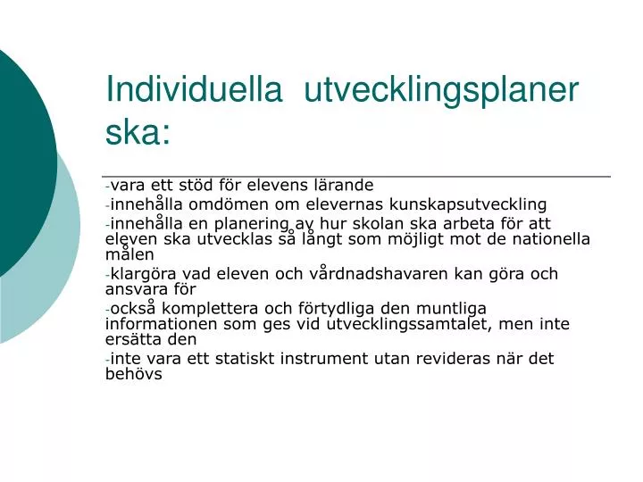 individuella utvecklingsplaner ska