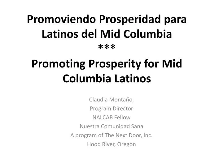 promoviendo prosperidad para latinos del mid columbia promoting prosperity for mid columbia latinos
