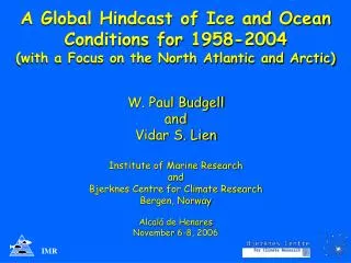 A Global Hindcast of Ice and Ocean Conditions for 1958-2004