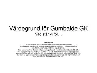 v rdegrund f r gumbalde gk vad st r vi f r