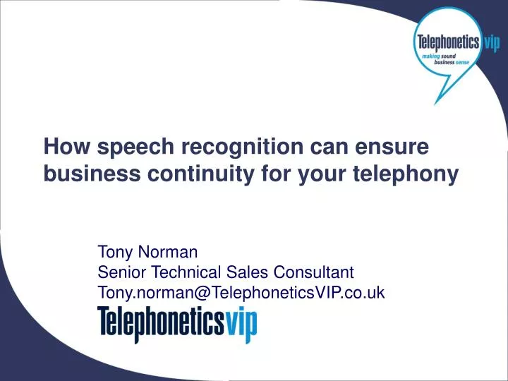 how speech recognition can ensure business continuity for your telephony
