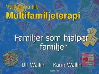 v lkomna till multifamiljeterapi
