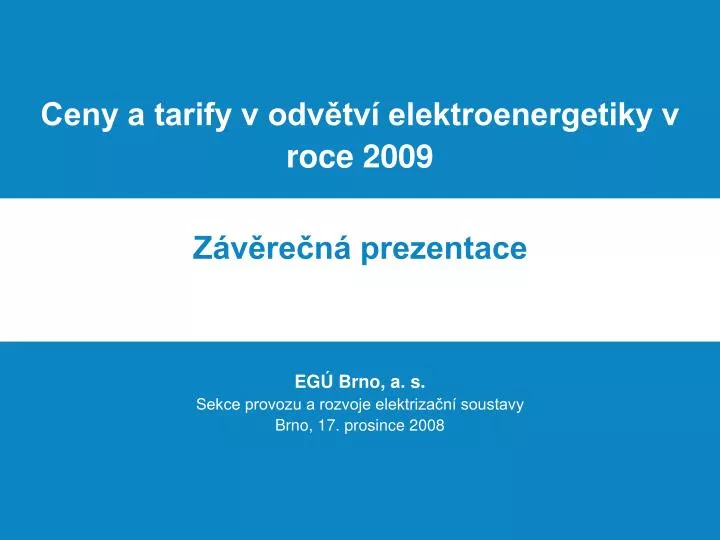 ceny a tarify v odv tv elektroenergetiky v roce 2009
