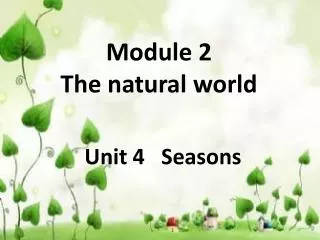 Module 2 The natural world
