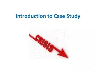 Introduction to Case Study