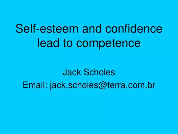 self esteem and confidence lead to competence