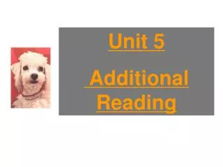 Unit 5 Additional Reading