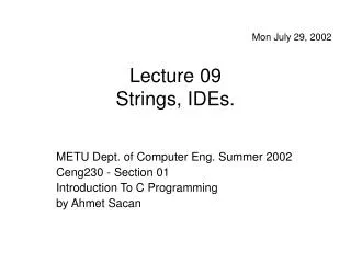 Lecture 09 Strings, IDEs.