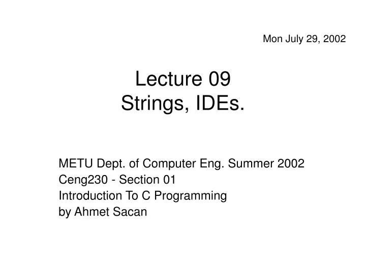 lecture 09 strings ides