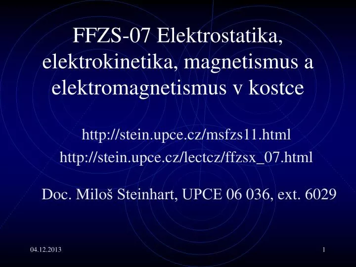 ff z s 07 elektrostatika elektrokinetika magnetismus a elektromagnetismus v kostce
