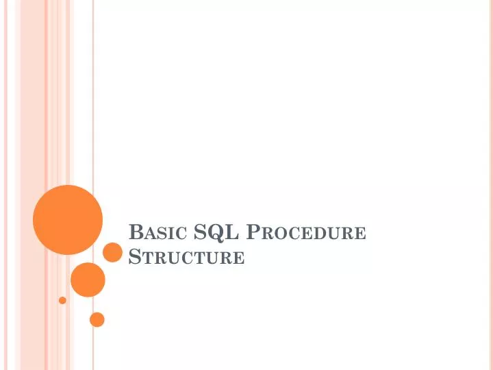 basic sql procedure structure